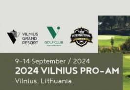 2024 VILNIUS PRO-AM. 9-14 September / 2024