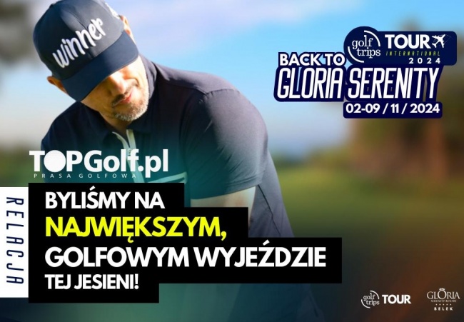 FINAŁ IV EDYCJI GOLF TRIPS INTERNATIONAL 2024!