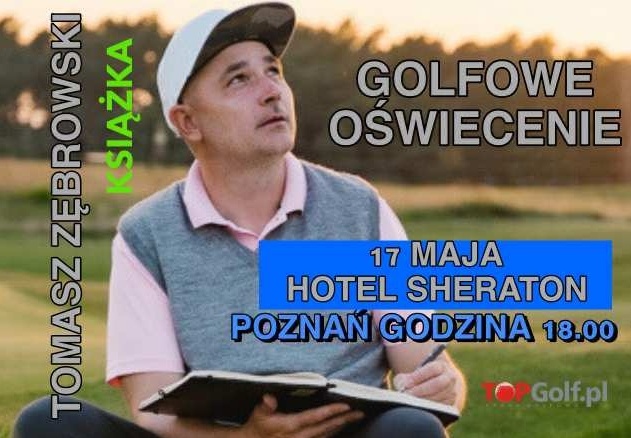 PREMIERA KSIĄŻKI „Golfowe Oświecenie”