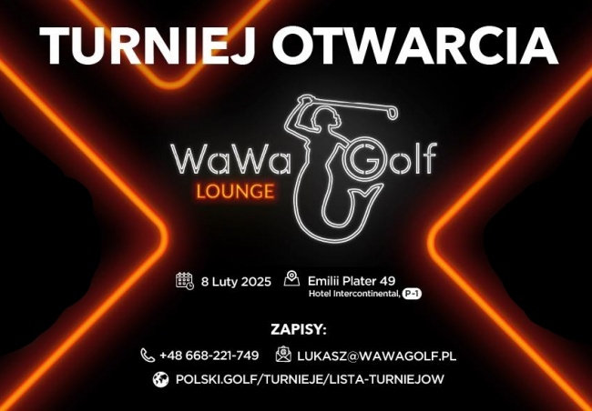 Turniej Golfowy z Okazji Otwarcia WaWa Golf Lounge