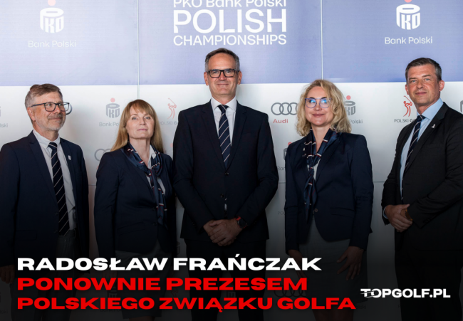 FRAŃCZAK PONOWNIE PREZESEM POLSKIEGO ZWIĄZKU GOLFA