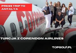 Press Trip to Antalya – wyjazd do perły Riwiery Tureckiej. 