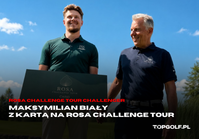 MAKSYMILIAN BIAŁY NAJLEPSZYM POLAKIEM W ROSA CHALLANGE TOUR CHALLENGER