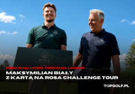 MAKSYMILIAN BIAŁY NAJLEPSZYM POLAKIEM W ROSA CHALLANGE TOUR CHALLENGER