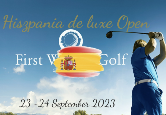 HISZPANIA DE LUX OPEN- Wyjątkowy turniej golfowy! 23-24 września 2023