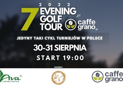 VII Caffe Grano Evening Golf Tour 2022 by Lisia Polana