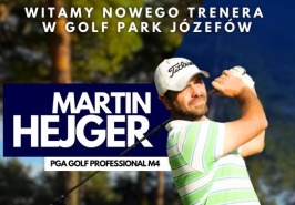WITAMY NOWEGO #TRENERA NA POKŁADZIE GOLF PARK JÓZEFÓW I GOLF PARK ACADEMY!