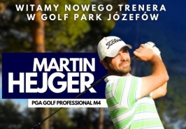 WITAMY NOWEGO #TRENERA NA POKŁADZIE GOLF PARK JÓZEFÓW I GOLF PARK ACADEMY!