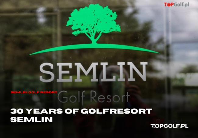 30 YEARS OF GOLFRESORT SEMLIN