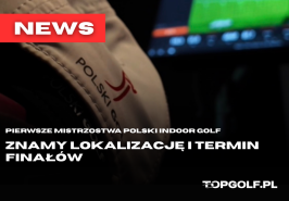 FINAŁY MISTRZOSTW POLSKI IDOOR GOLF 2026