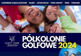 PÓŁKOLONIE W GOLF PARK JÓZEFÓW 2024