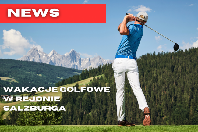 WAKACJE W REJONIE SALZBURGA