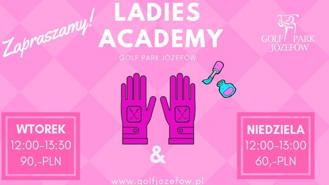 Już od niedzieli 31.03 rusza kolejna edycja Ladies Golf Academy!