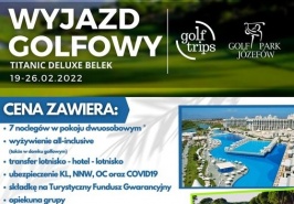 WYJAZD GOLFOWY 19-26.02.2022 - TITANIC DELUXE - 5 RUND