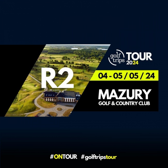 Golf Trips Tour 2024 R2 - Mazury G&CC